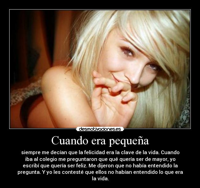 Cuando era pequeña -