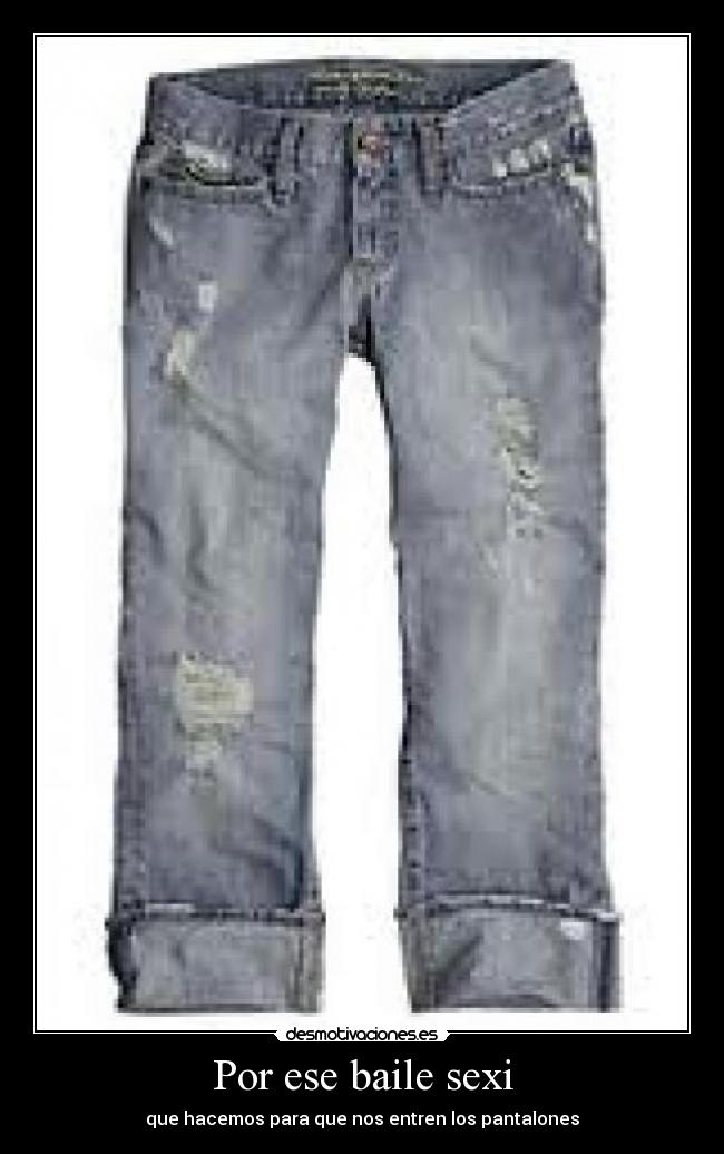 carteles pantalones desmotivaciones