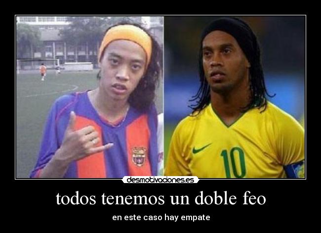 carteles todos tenemos doble feo desmotivaciones