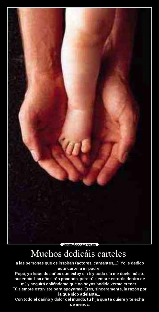 Muchos dedicáis carteles -