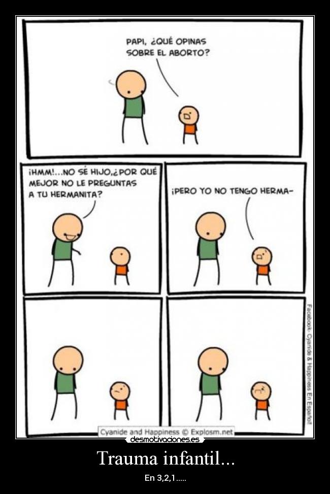 Trauma infantil... - En 3,2,1.....