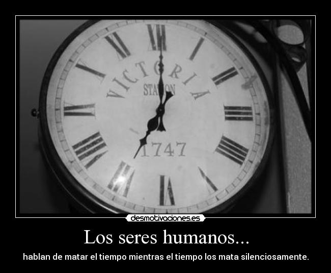 Los seres humanos... - 
