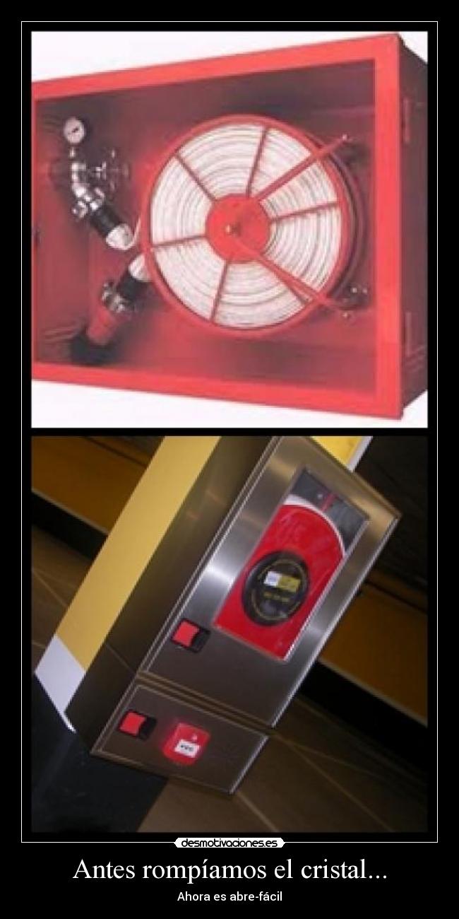 Antes rompíamos el cristal... - 
