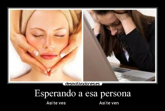 Esperando a esa persona -