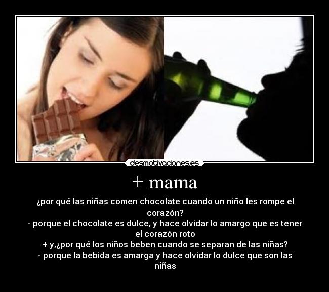 + mama -