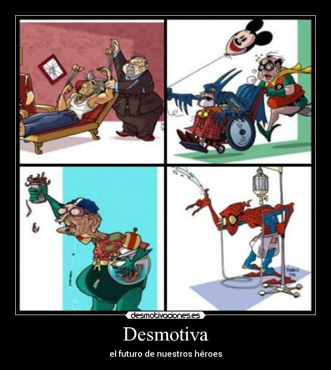 Desmotiva - el futuro de nuestros héroes
