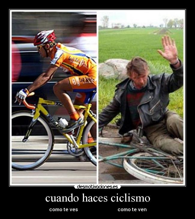 cuando haces ciclismo -