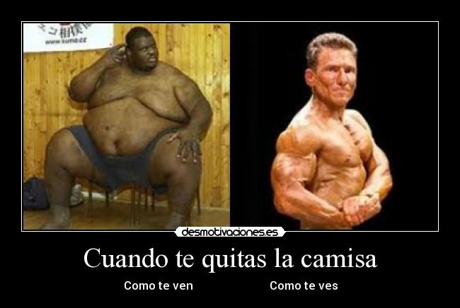 Cuando te quitas la camisa - Como te ven Como te ves