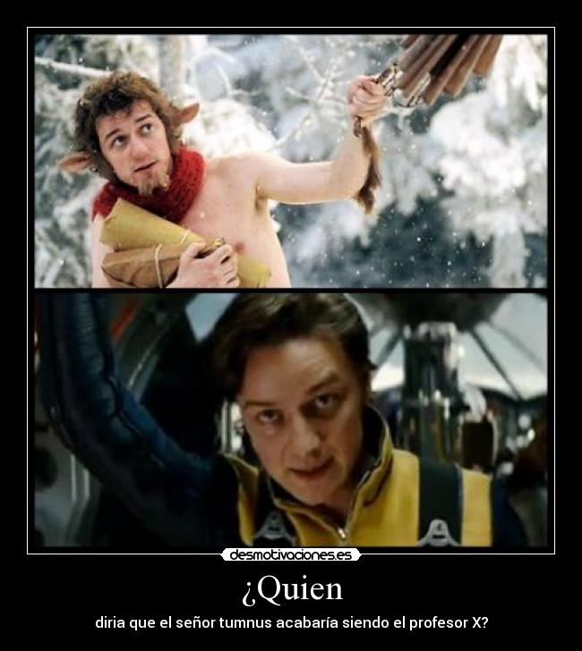 ¿Quien -