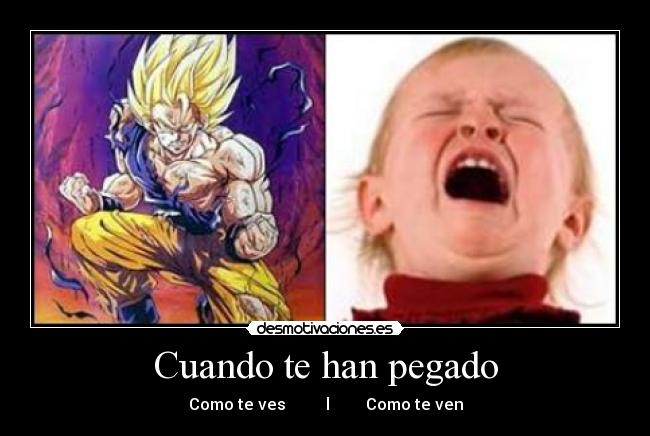 Cuando te han pegado -