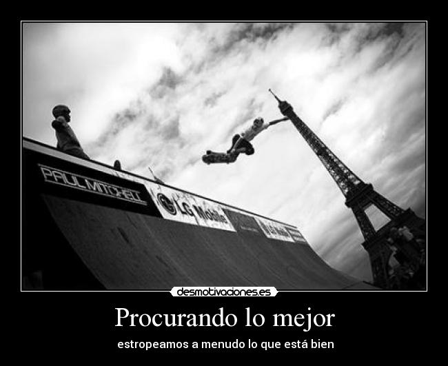 Procurando lo mejor -