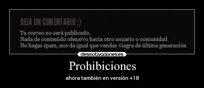 Prohibiciones - ahora también en versión +18