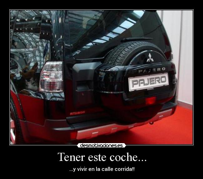 Tener este coche... - ...y vivir en la calle corrida!!