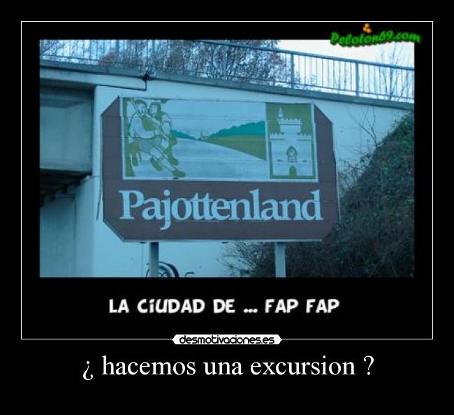 ¿ hacemos una excursion ? -