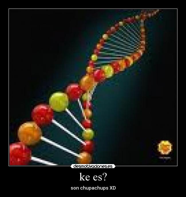 ke es? - son chupachups XD