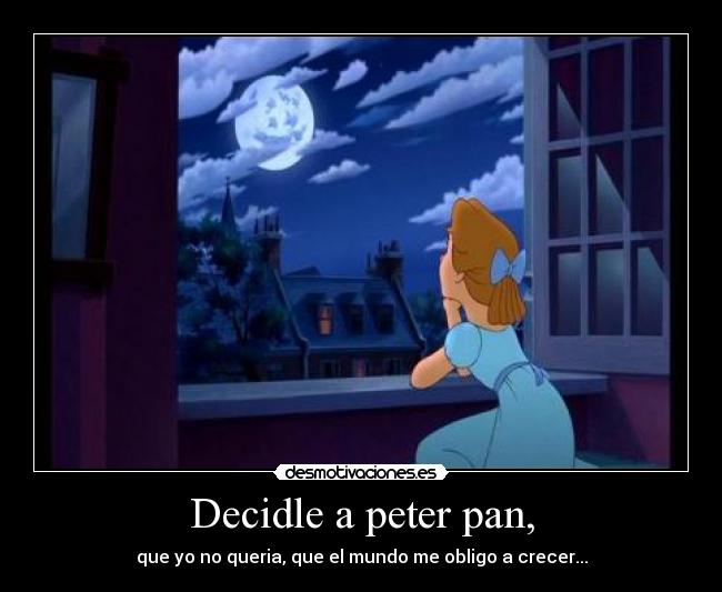 Decidle a peter pan, - 