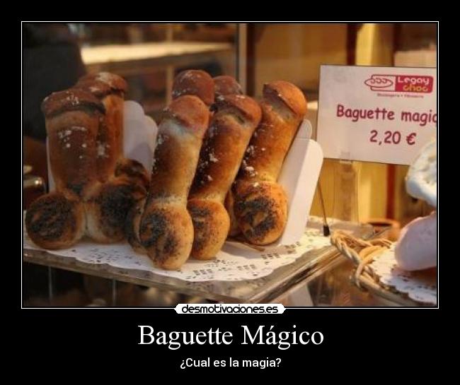 Baguette Mágico - ¿Cual es la magia?
