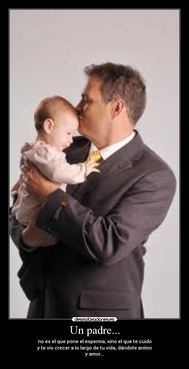 Un padre... -