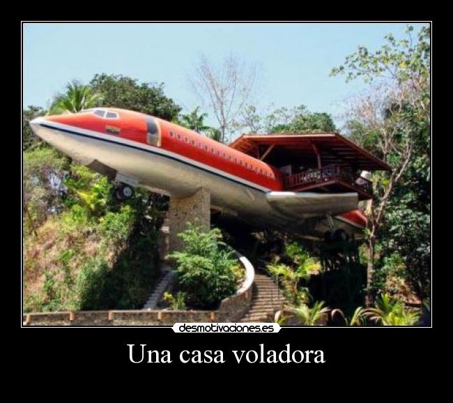 carteles casa fefeeeweweewewewew desmotivaciones