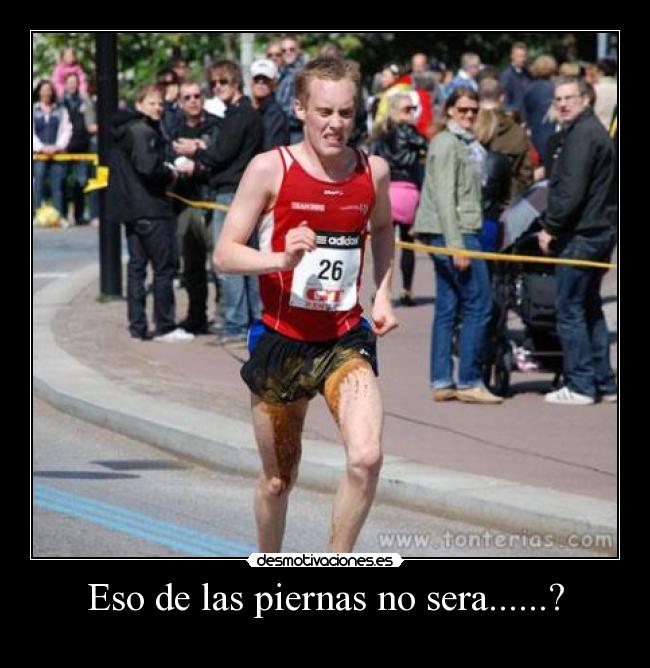 Eso de las piernas no sera......? - 