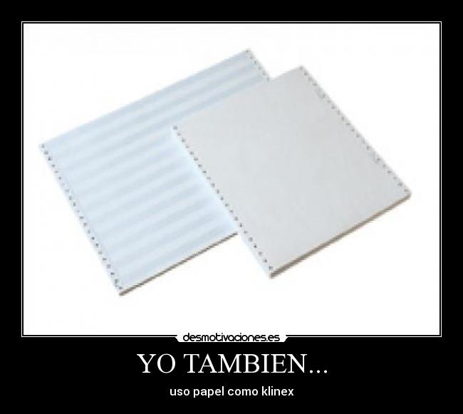 YO TAMBIEN... -