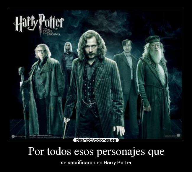 Por todos esos personajes que -