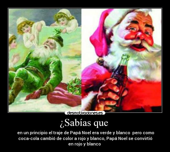 carteles verde coca cola sabias que papa noel rojo blanco desmotivaciones