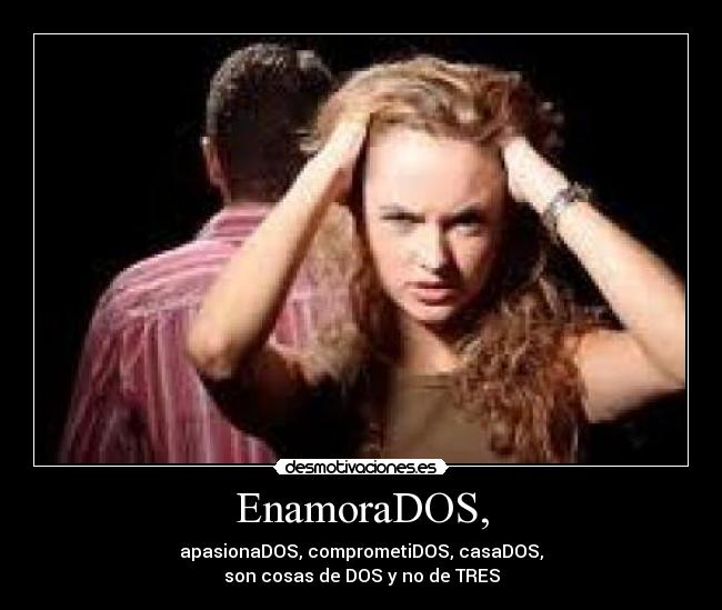 EnamoraDOS, - 