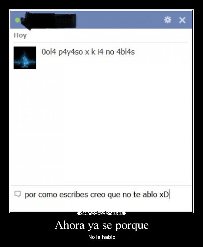 Ahora ya se porque - No le hablo
