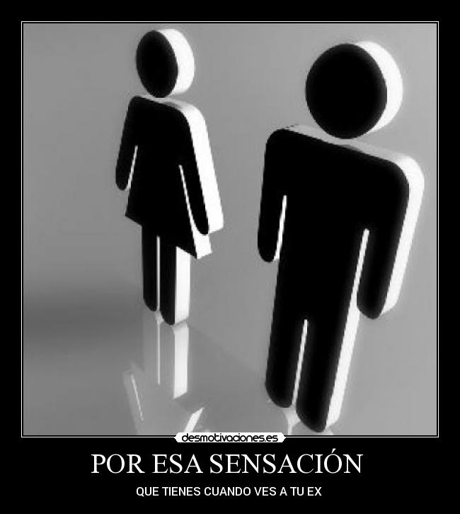 POR ESA SENSACIÓN -