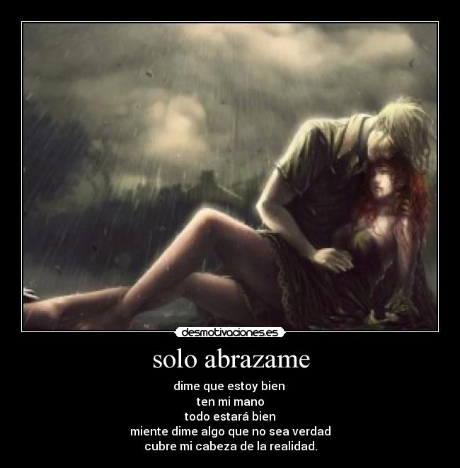 solo abrazame -