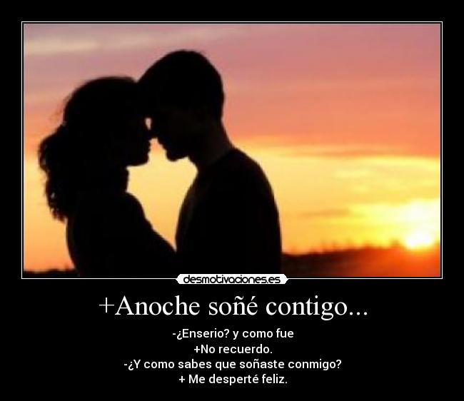 +Anoche soñé contigo... -