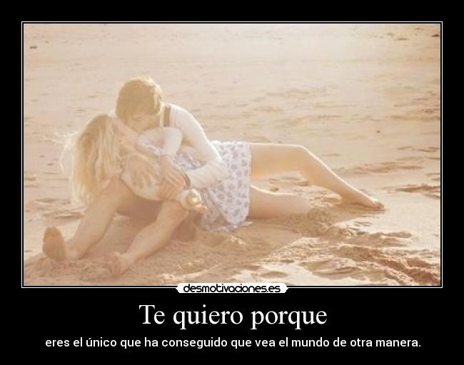 Te quiero porque - 