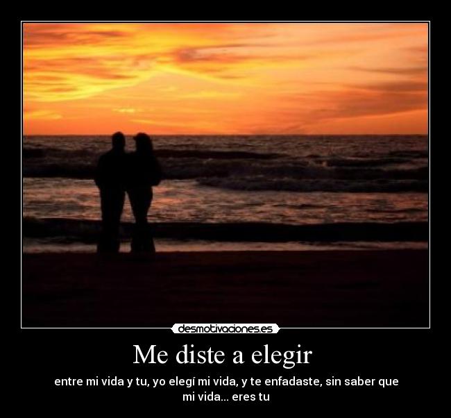 Me diste a elegir  - 