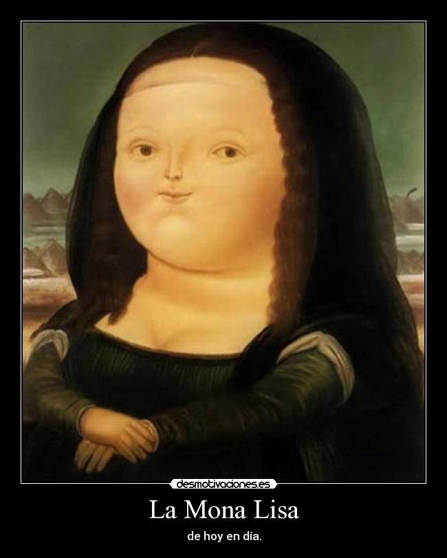 La Mona Lisa - de hoy en día.