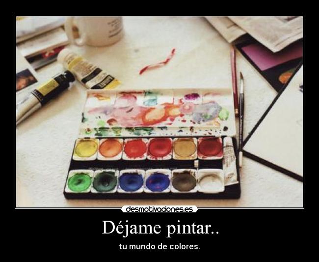 Déjame pintar.. -