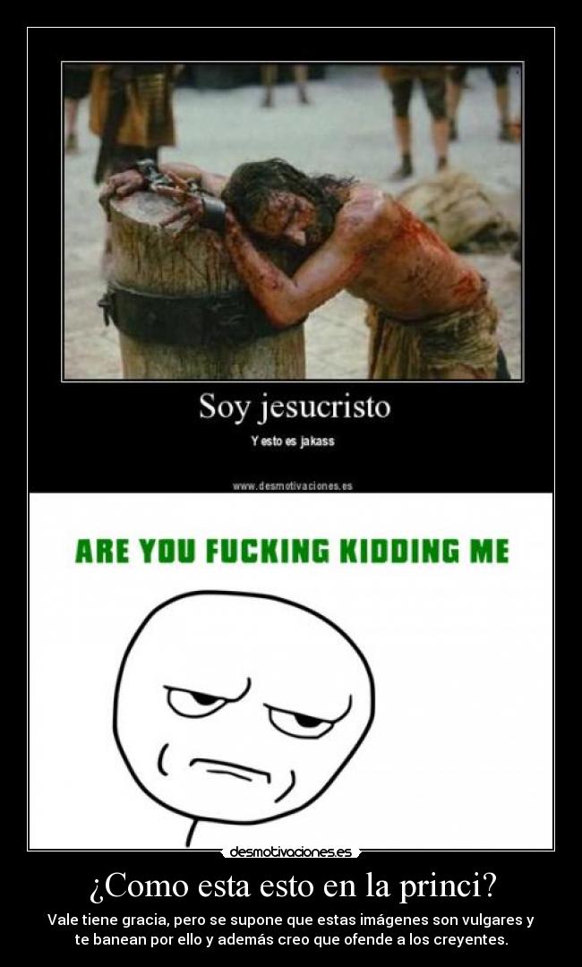 ¿Como esta esto en la princi? -