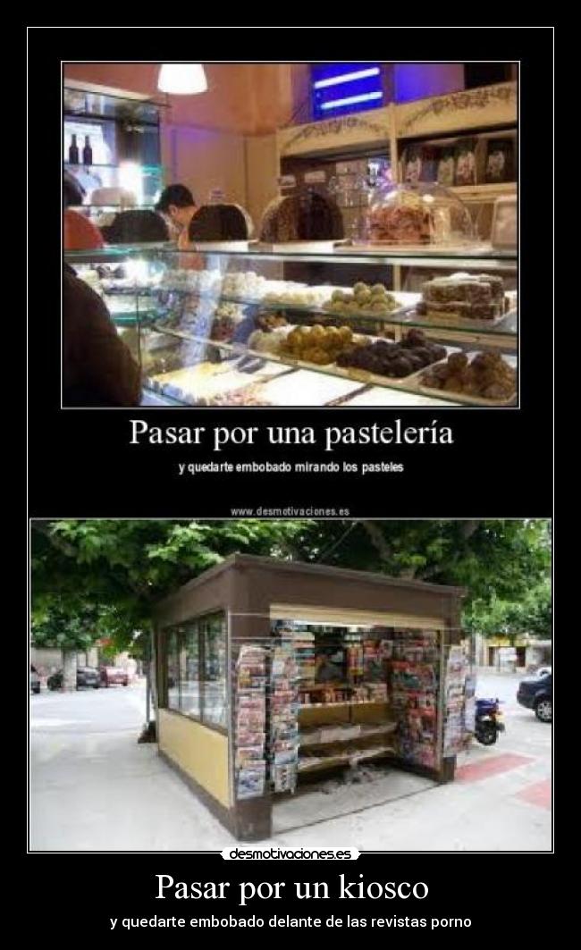 Pasar por un kiosco - 