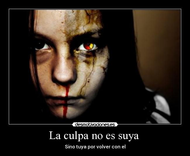 La culpa no es suya  - 