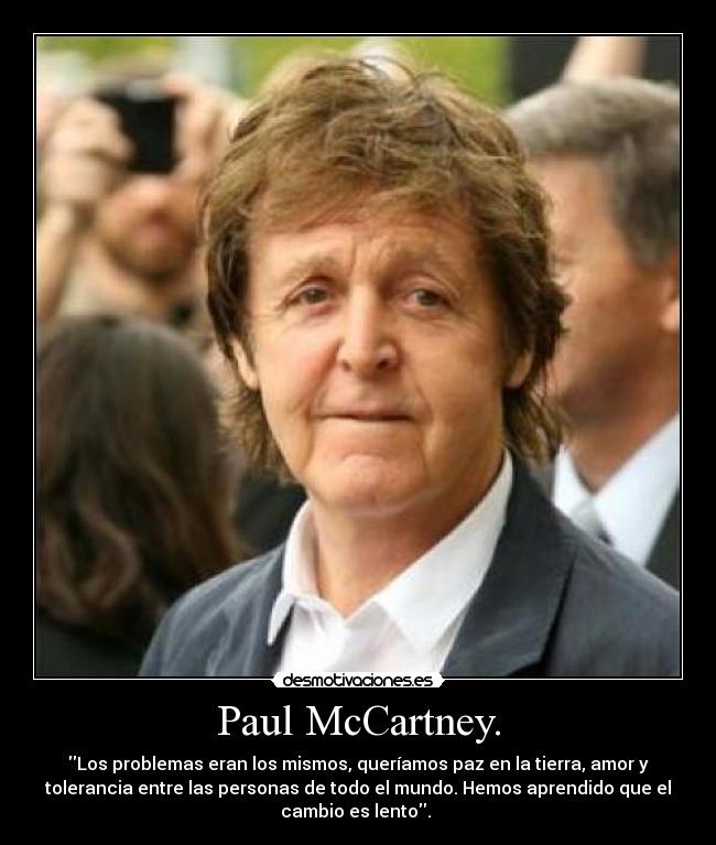 Paul McCartney. -