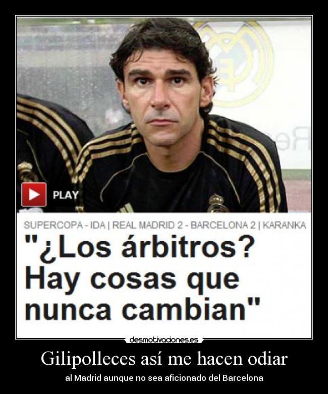 Gilipolleces así me hacen odiar -