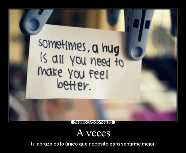 carteles abrazo mejor desmotivaciones