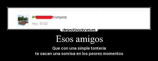 Esos amigos -