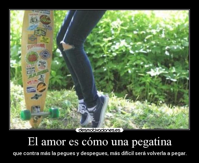 El amor es cómo una pegatina - 