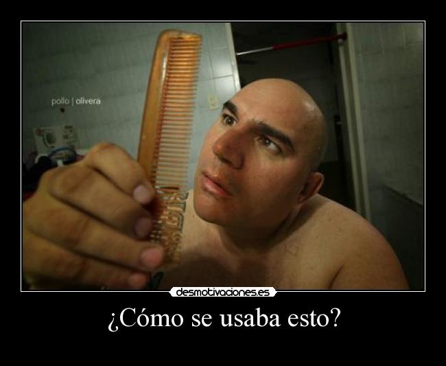 ¿Cómo se usaba esto? -