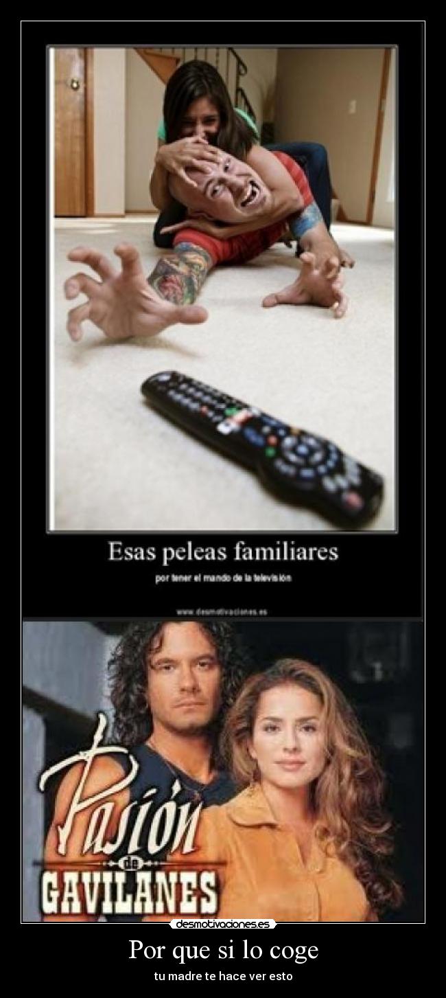 Por que si lo coge - 