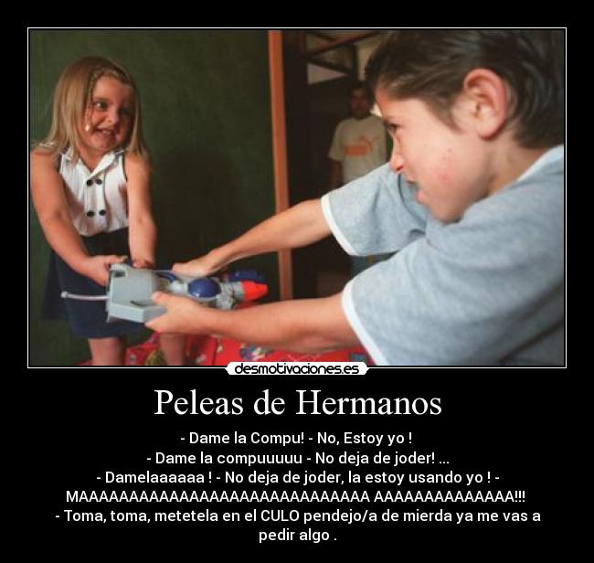Peleas de Hermanos - 