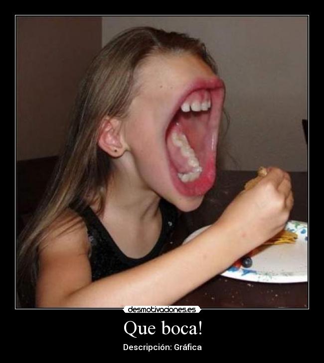 Que boca! - 