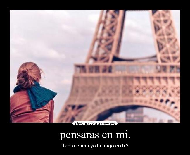 pensaras en mi, - 