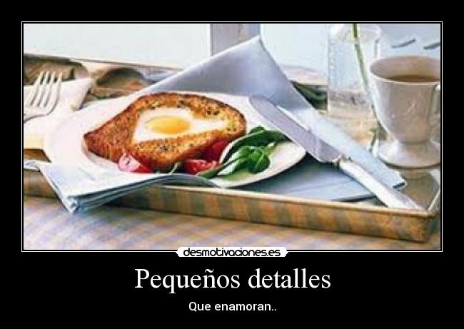 Pequeños detalles - Que enamoran..♥